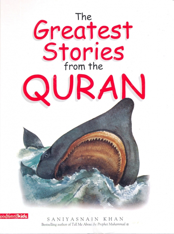 The Greatest Stories from the Quran